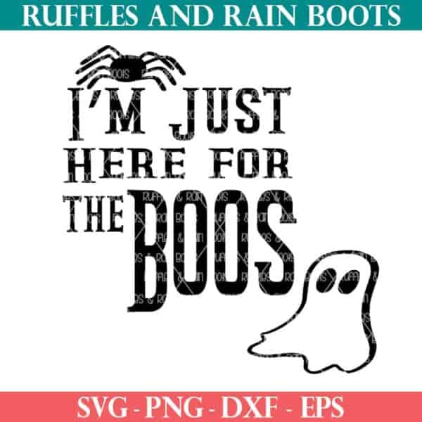 here for the boos svg on ruffles and rain boots