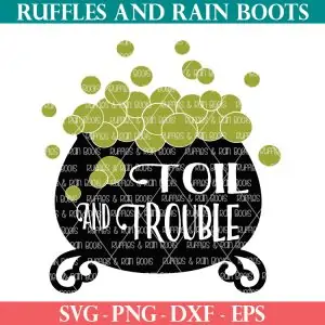Halloween cauldron cutout toil and trouble svg from ruffles and rain boots