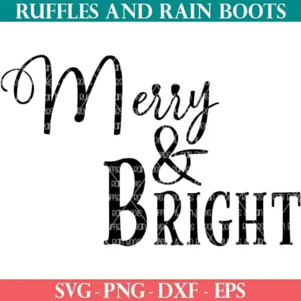 two style merry and bright svg on white background from ruffles and rain boots