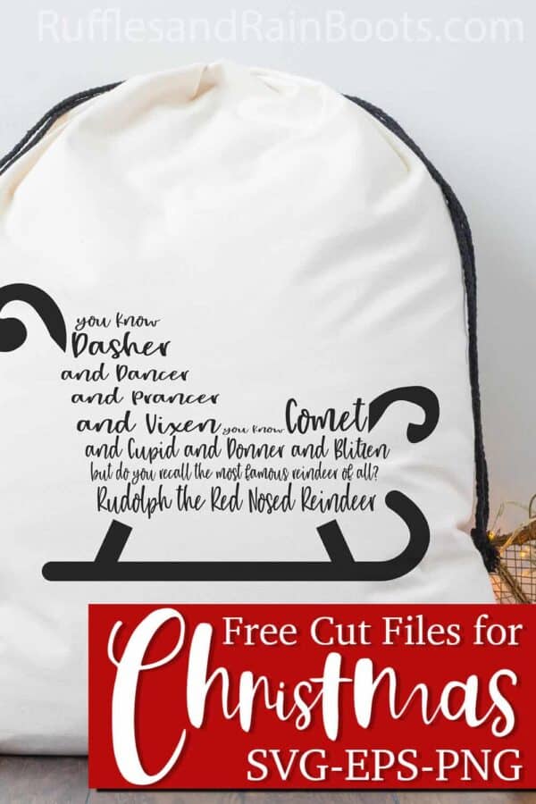 adorable Santa gift bag made with vinyl reindeer song svg with text which reads Free Cut Files for Christmas
