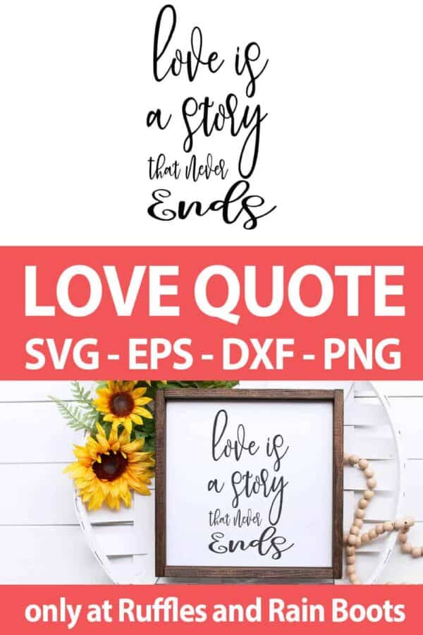 photo collage of Love valentines quote for cricut crafts with text which reads love quote svg eps dxf png