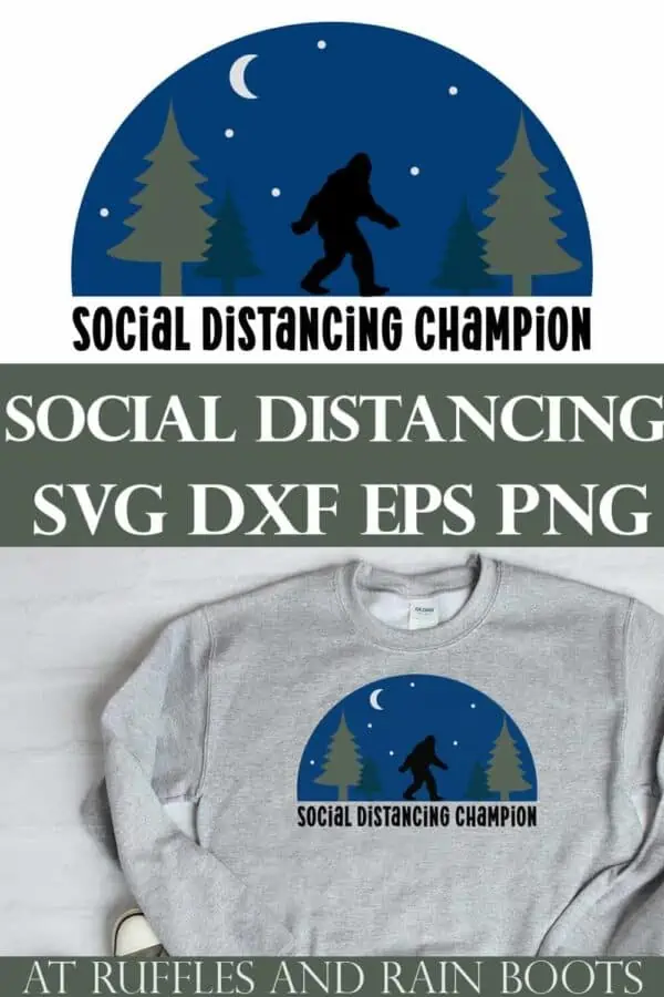 collage of social distancing svg for cricut on a gray sweatshirt