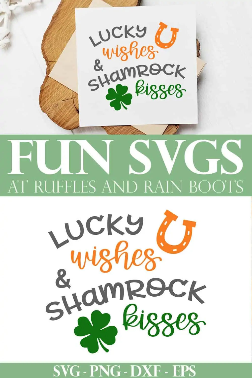 collage of lucky wishes and shamrock kisses svg on white card stock on wood plank