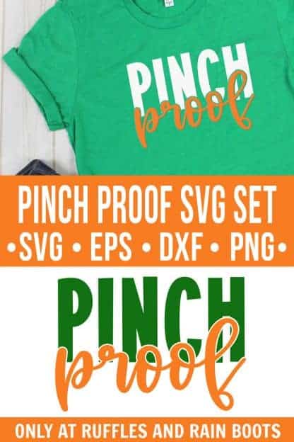 collage of pinch proof cut file and green t shirt with text which reads pinch proof svg set