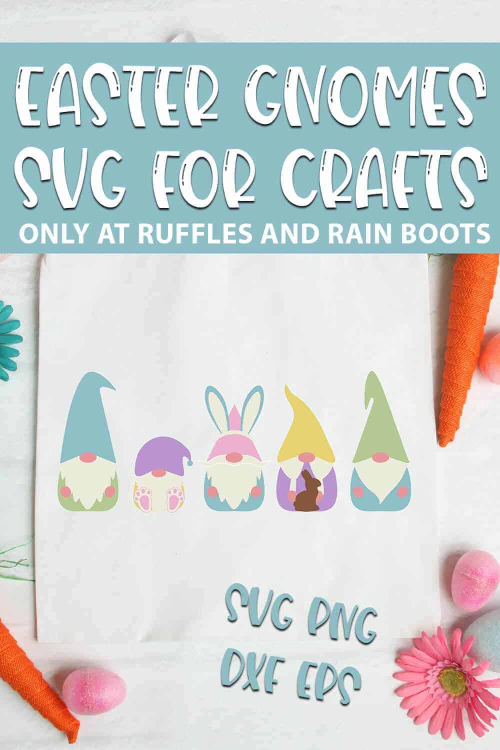 Easter Gnome SVGs For easter cricut crafts with text which reads easter gnomes svg for crafts svg png dxf eps
