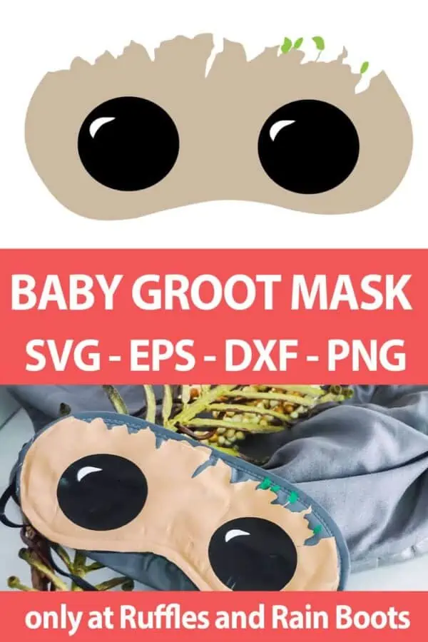 photo collage of Baby Groot Sleep Mask cut file set for crafts with text which reads baby groot mask svg eps dxf png