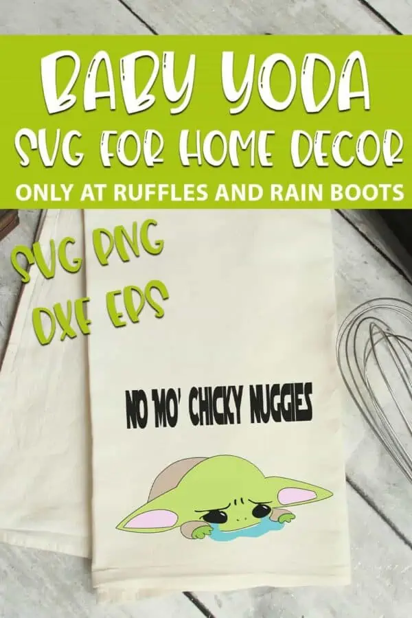 crying baby yoda svg for cricut or silhouette on a tea towel with text which reads baby yoda svg for home decor