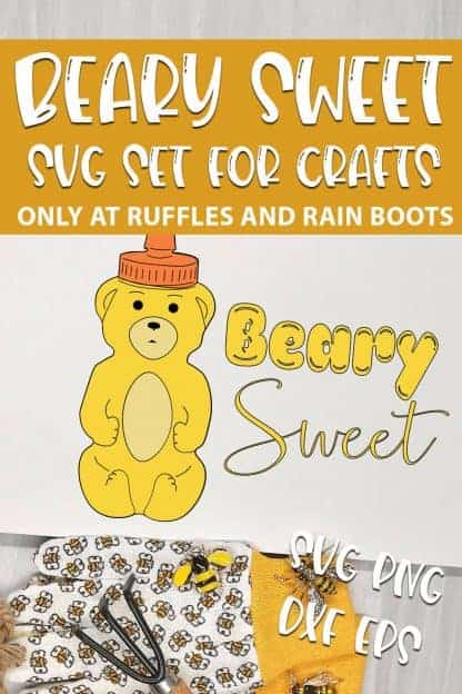 Beary Sweet cut file for cricut or silhouette with text which reads beary sweet svg set for crafts svg png dxf eps