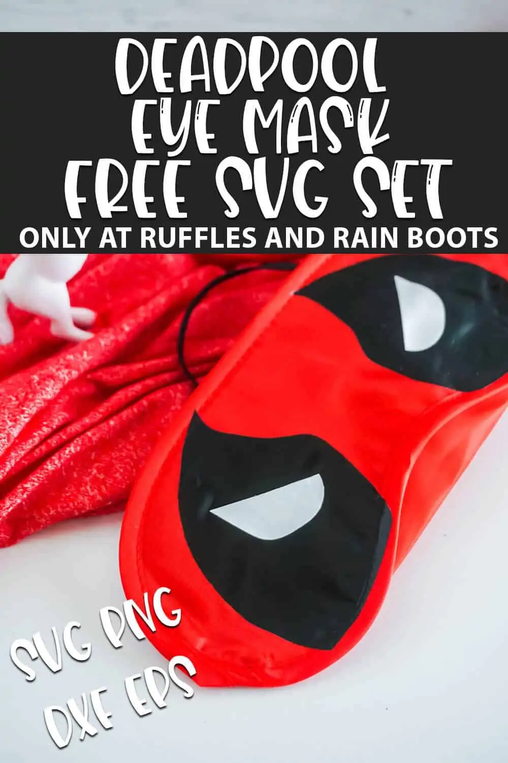 Deadpool Eye Mask cut file set for cricut or silhouette with text which reads deadpool eye mask free svg set svg png dxf eps