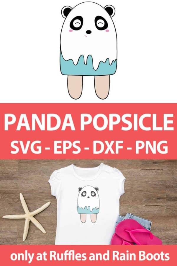 photo collage of popsicle Panda SVG For summer cricut crafts with text which reads panda popsicle svg eps dxf png