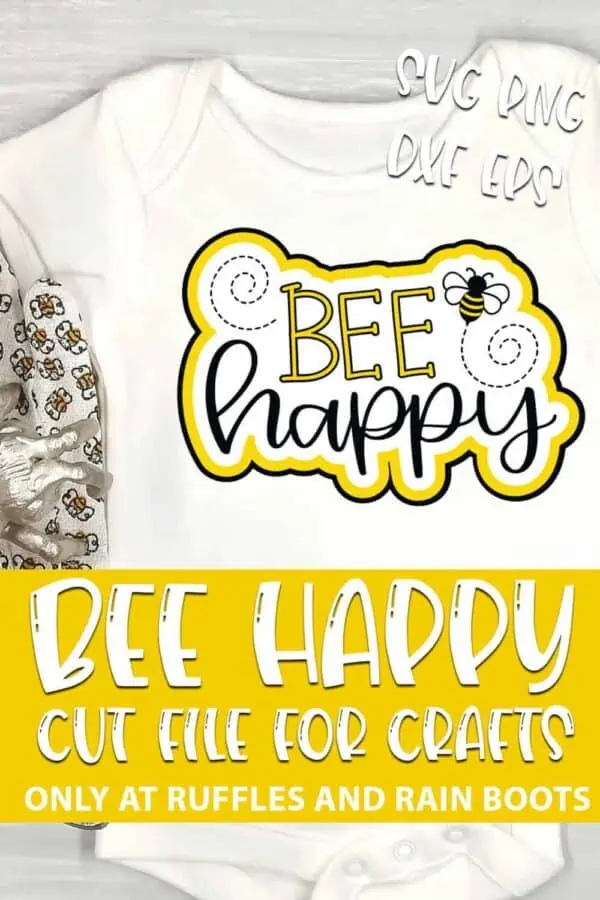Bee Happy Cut File for cricut or silhouette with text which reads bee happy cut file for crafts