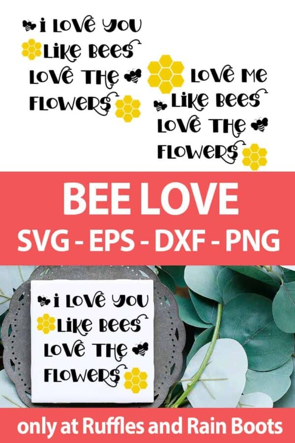 photo collage of Bee Love summer SVG for cricut or silhouette with text which reads bee love svg eps dxf png