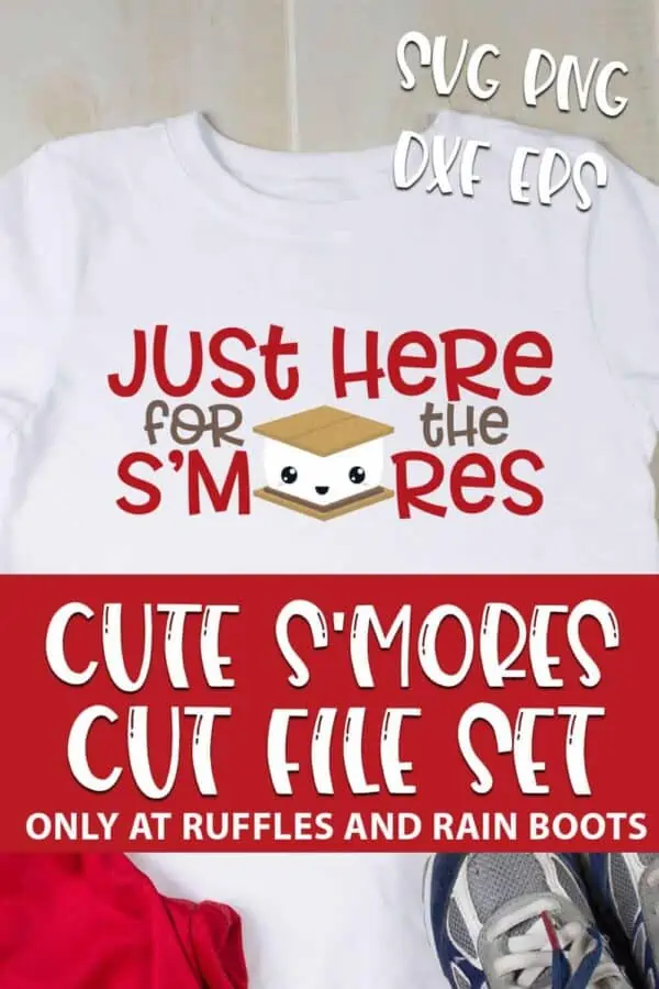Just Here for the Smores cut file for cricut or silhouette with text which reads cute s'mores cut file set svg png dxf eps