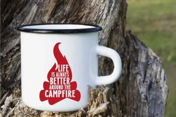 Life is Better Around the Campfire SVG for crafts on a white camping mug