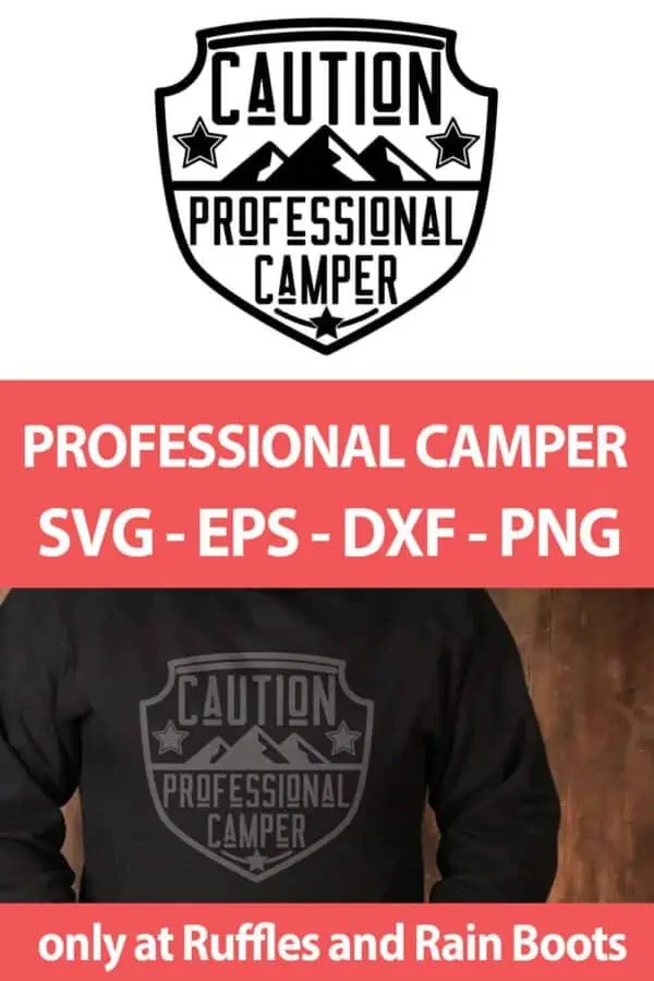 photo collage of Professional Camper SVG For cutting machines with text which reads professional camper svg eps dxf png
