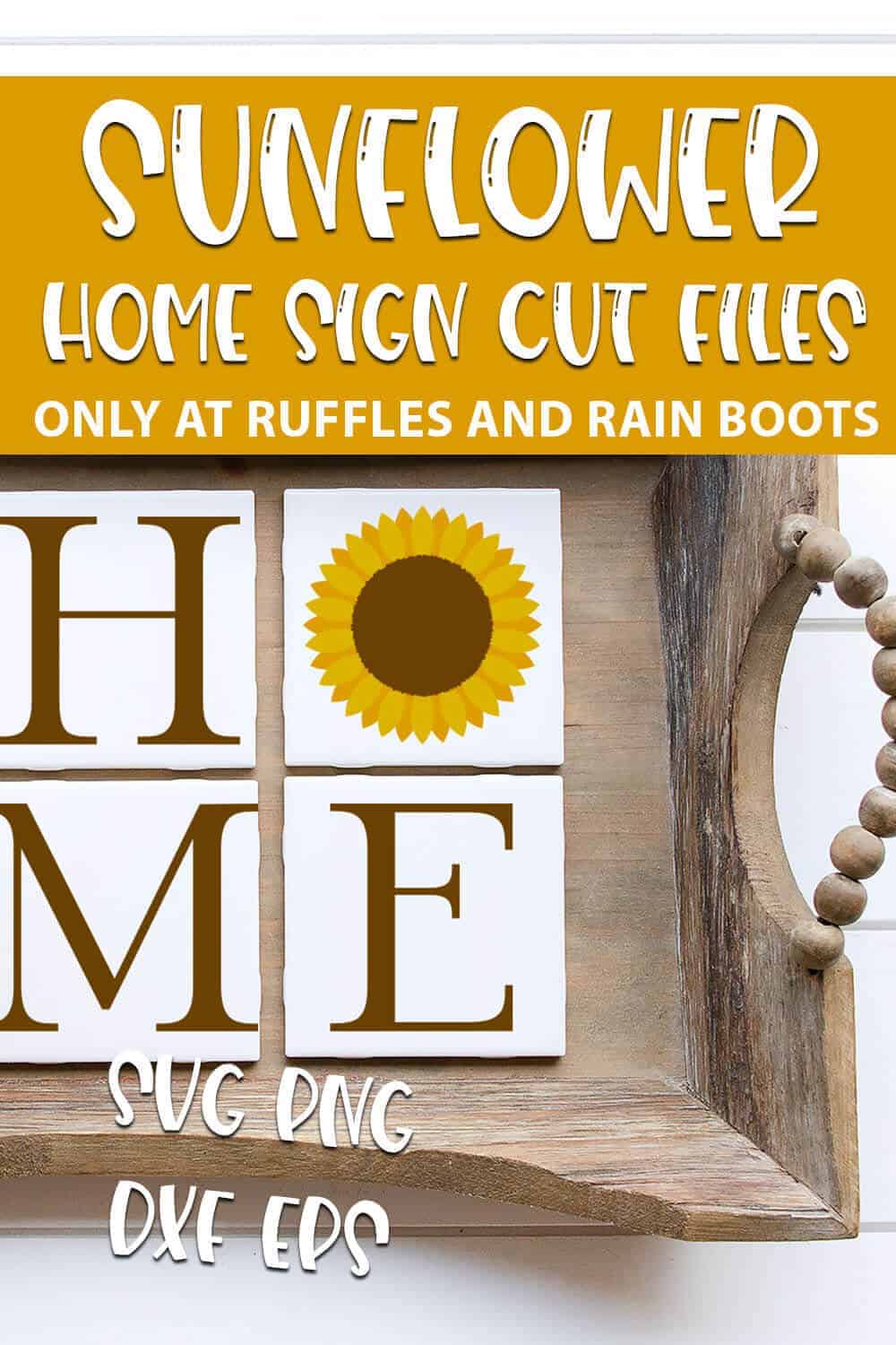 Sunflower Home cut file set for cricut crafts with text which reads sunflower home sign cut files svg png dxf eps
