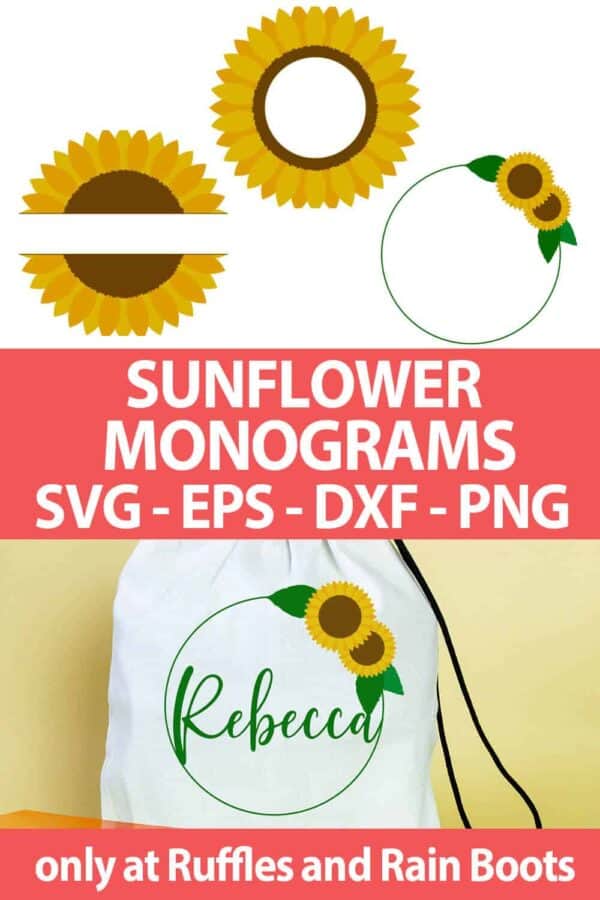 photo collage of Sunflower cut files For sublimation or cutting machines with text which reads sunflower monograms svg eps dxf png