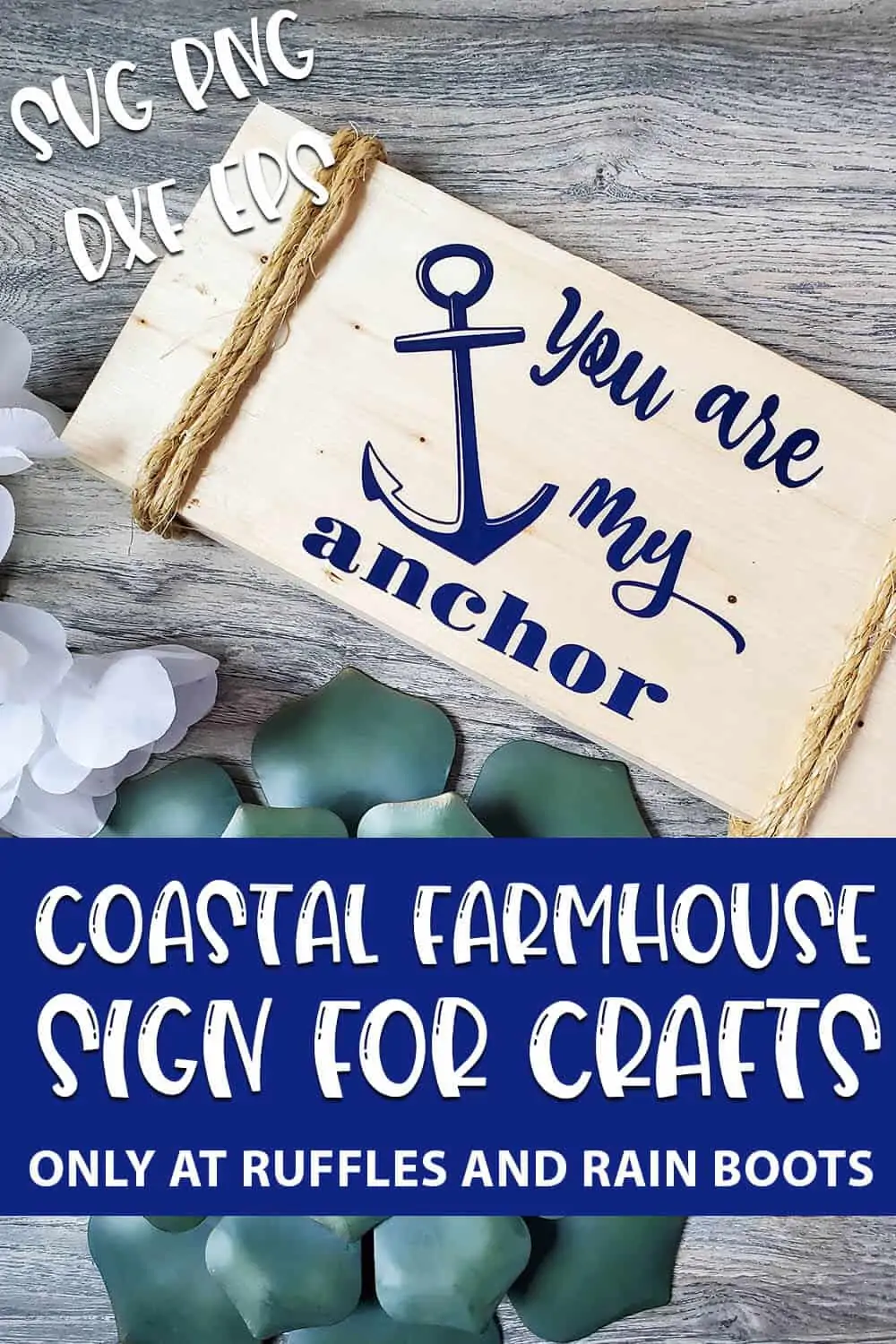 you are my anchor coastal farmhouse svg for crafts with cricut or silhouette with text which reads coastal farmhouse sign for crafts svg png dxf eps