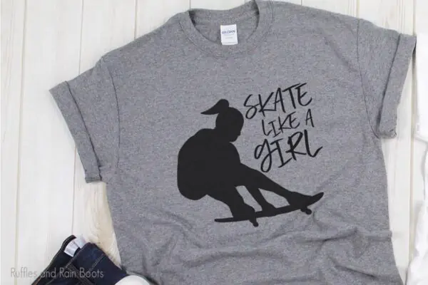 Skate Like a Girl Skateboard SVG file set for cutting machines on a t-shirt laying on a table