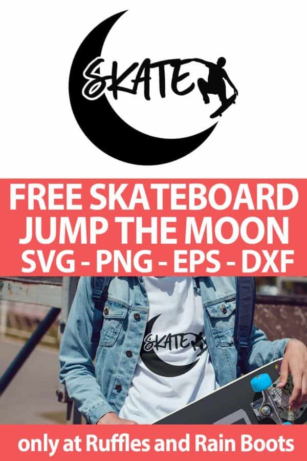 photo collage of Skateboard Over the Moon free cut file set for cricut or silhouette with text which reads free skateboard jump the moon svg png eps dxf