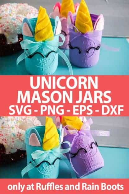 photo collage of unicorn mason jar gift idea made with cricut or silhouette with text which reads unicorn mason jars svg png eps dxf