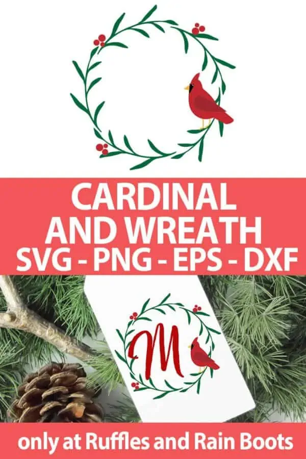 photo collage of Wreath and Cardinal cut file set for cricut or silhouette with text which reads cardinal and wreath svg png eps dxf