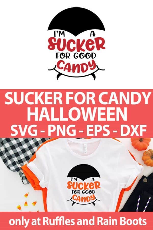 photo collage of Sucker for Candy cut files For cricut or silhouette with text which reads sucker for candy halloween svg png eps dxf