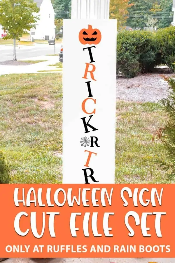 Trick or Treat Vertical Sign SVG file set for cutting machines with text which reads halloween sign cut file set