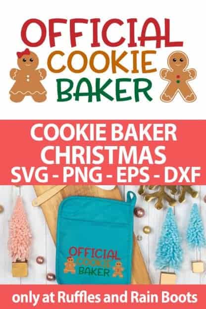 photo collage of official cookie baker SVG cut file for cutting machines with text which reads cookie baker christmas svg png eps dxf