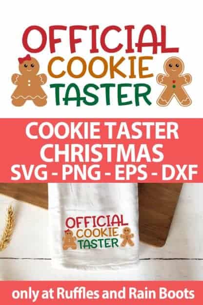 photo collage of official cookie taster SVG cut file set for cricut or silhouette with text which reads cookie taster christmas svg png eps dxf