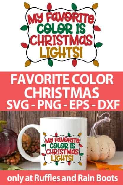 my favorite color is christmas SVG file set for cricut or silhouette