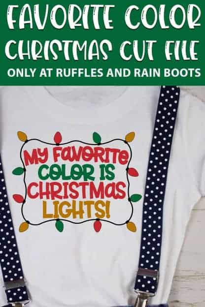 my favorite color is christmas lights cut file set for cricut or silhouette with text which reads favorite color christmas cut file