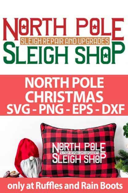 photo collage of north pole holiday cut file set for cricut or silhouette with text which reads north pole christmas svg png eps dxf