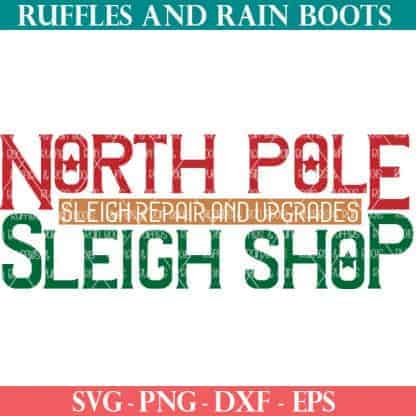 north pole sleigh shop cut file set for cricut or silhouette cutting machines