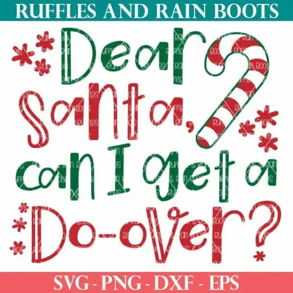 Christmas svg dear Santa do over ruffles and rain boots