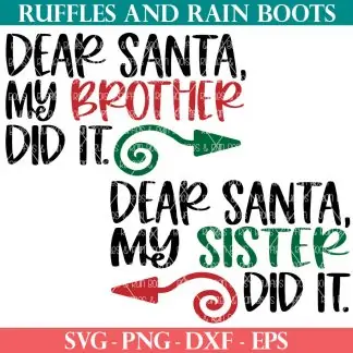 ruffles and rain boots svg Dear Santa sibling Christmas