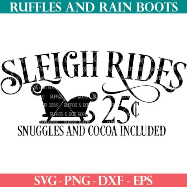 Sleigh Rides SVG for Cricut and Silhouette