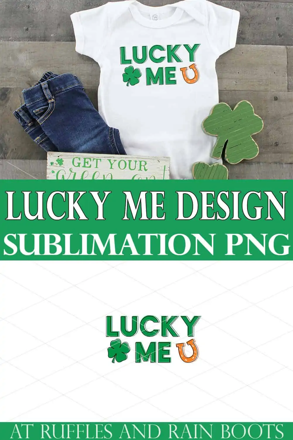 collage of lucky me sublimation design and a green and orange design on a white onesie and wood background