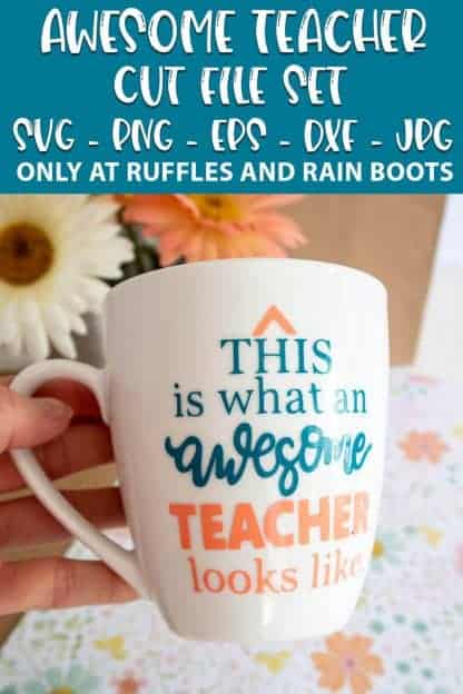 awesome teacher cut file set on a mug with text which reads awesome teacher cut file set svg png eps dxf jpg