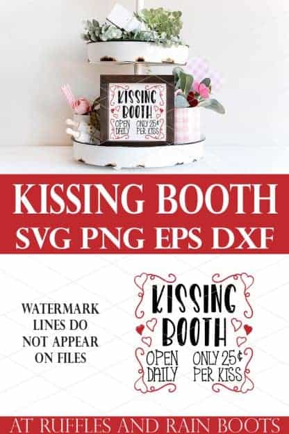 kissing booth svg on white tiered tray with farmhouse details