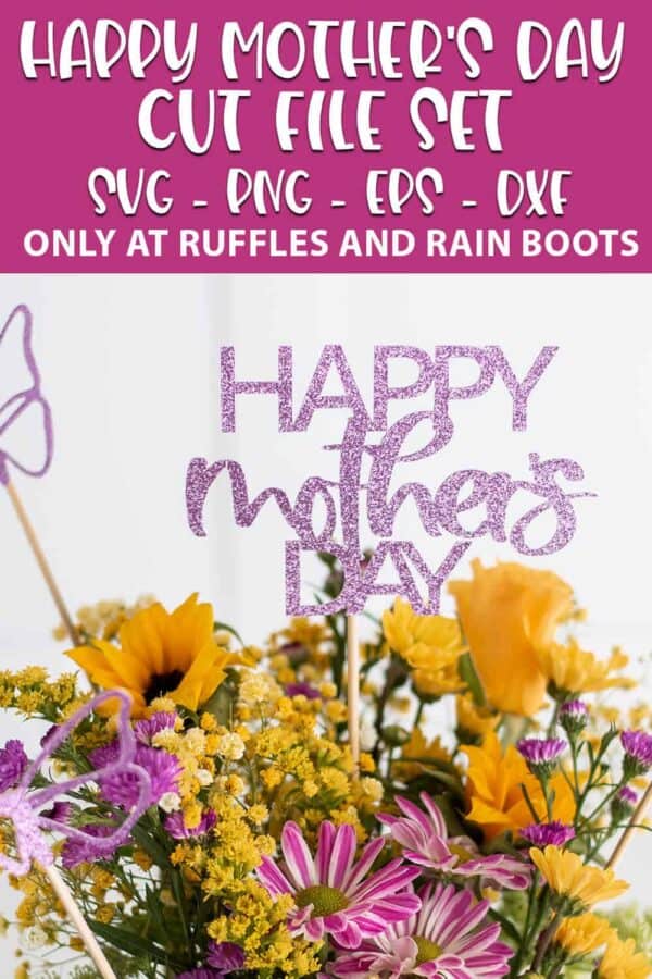 cut file set happy mother's day SVG for cricut or silhouette with text which reads happy mother's day cut file set svg png eps dxf