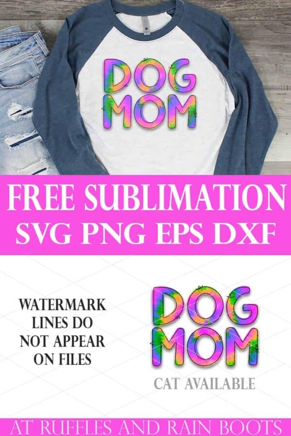 vertical image of collage of tie dye sublimation dog mom design with outline