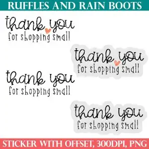 thank you for shopping small stickers for small business for ruffles and rain boots shop