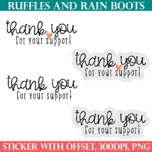 thank you for your support stickers for ruffles and rain boots shop