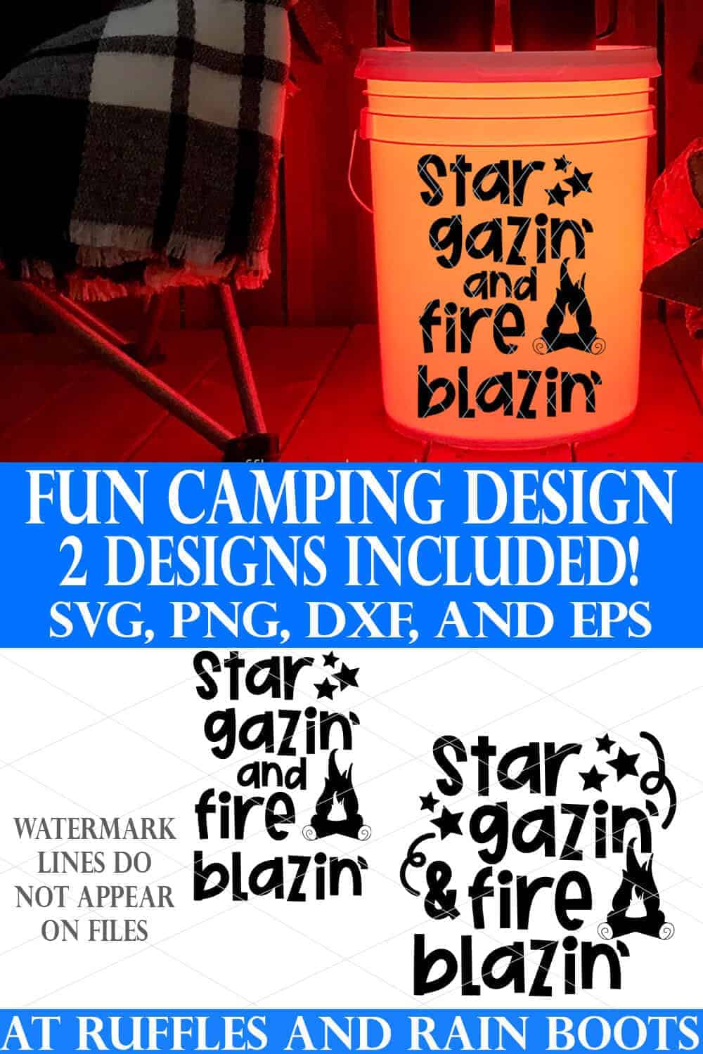 star gazin fire blazin svg set for camp buckets and camping blanks