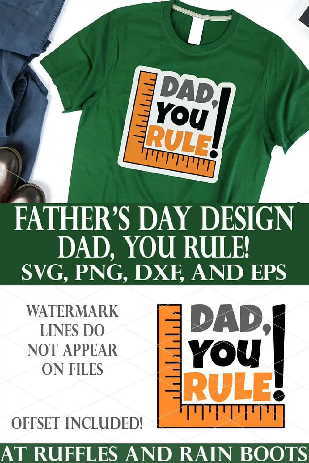 stacked design of Dad You Rule Free Father's Day SVG in vinyl on green t shirt on white background