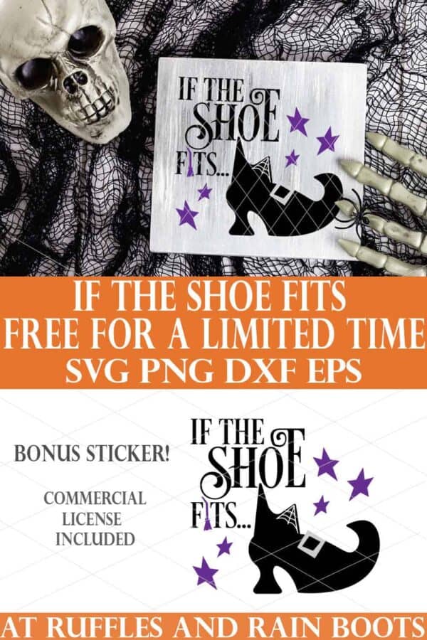 vertical collage of if the shoe fits witch svg for halloween cricut silhouette brother scan and cut projects
