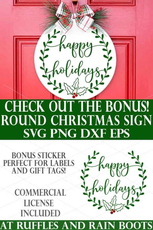 photo collage of Christmas Sign SVG Happy Holidays Round with text which reads check out the bonus round christmas sign svg png dxf eps bonus sticker perfect for labels and gift tags