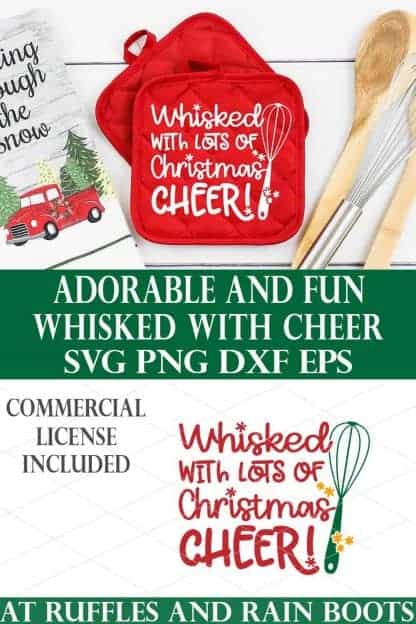 photo collage of Whisked with Christmas Cheer SVG with text which reads adorable and fun whisked with cheer svg png dxf eps commercial license included