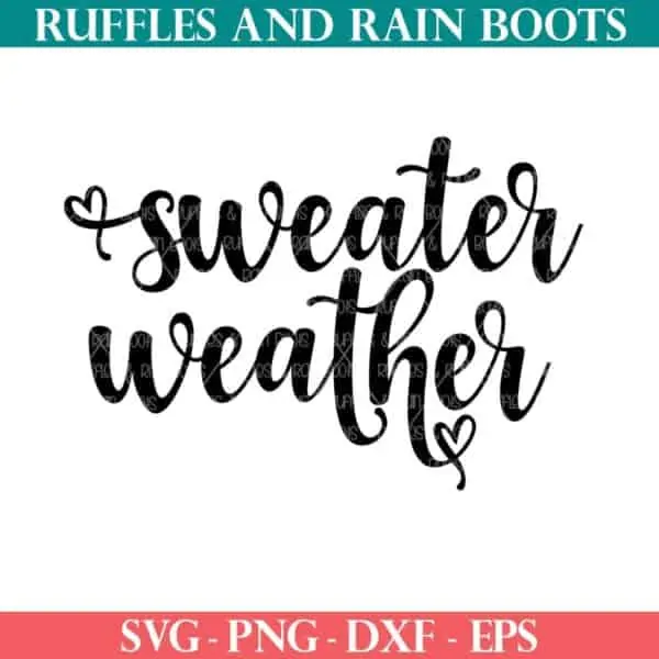 sweater weather cut file free fall svg from ruffles and rain boots